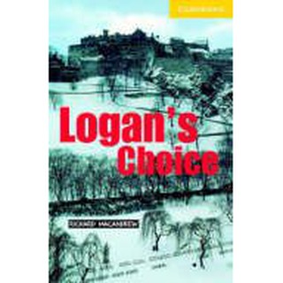 DKTODAY หนังสือ CAM.ENG.READER 2:LOGANS CHOICE