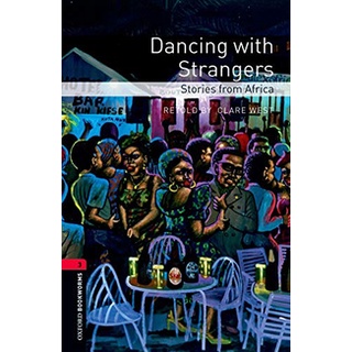 DKTODAY หนังสือ OBW 3:DANCING WITH STRANGERS:STORIES AFRICA (3ED)