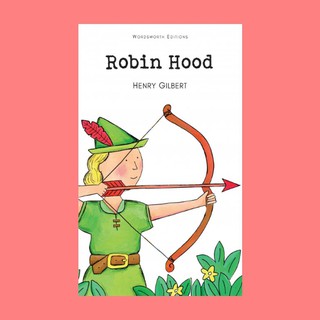 หนังสือนิทานภาษาอังกฤษ Robin Hood โรบินฮูด อ่านสนุก ฝึกภาษา ช่วงเวลาแห่งความสุขกับลูก English fairy tales