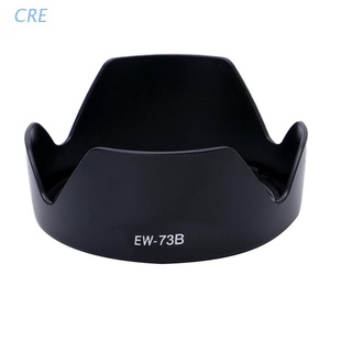 Cre EW-73B เลนส์ฮู้ดกล้อง สําหรับ Canon EF-S 18-135 มม. F3.5-5.6 IS