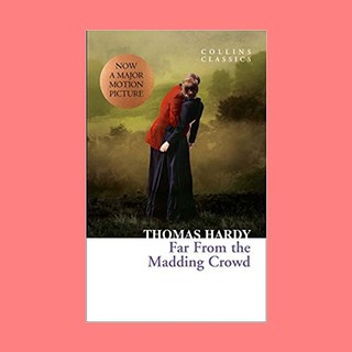 หนังสือนิยายภาษาอังกฤษ Far from the Madding Crowd ชื่อผู้เขียน Thomas Hardy