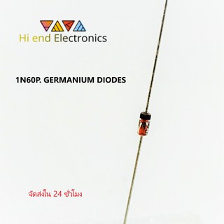 (5 ชิ้น)1N60P GERMANIUM DIODES ของแท้แน่นอน