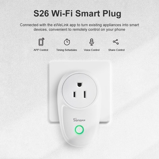 สินค้า Sonoff S26 R2 US Type 15A WiFi Smart Plug ซ็อกเก็ตอัจฉริยะ APP ควบคุมแบบไร้สาย ตั้งเวลา สวิตช์อัจฉริยะ ควบคุมด้วยเสียง Amazon Alexa