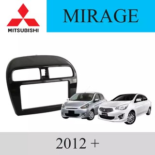 หน้ากากวิทยุ รถยนต์ MIZUBISHI รุ่น MIRAGE ปี 2012 UP