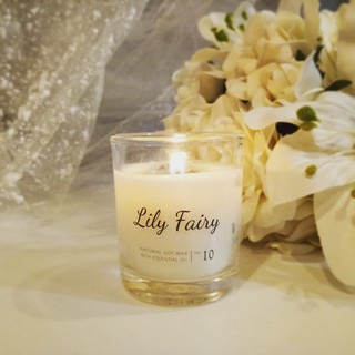 เทียนหอม เทียนไขถั่วเหลือง กลิ่น Lily Fairy มีฝาปิดทุกแก้ว