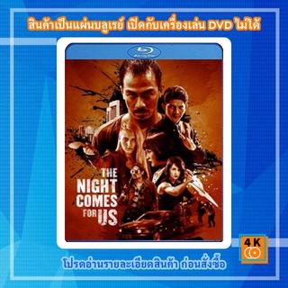 หนังแผ่น Bluray The Night Comes for Us (2018) คํ่าคืนเเห่งการไล่ล่า การ์ตูน FullHD 1080p