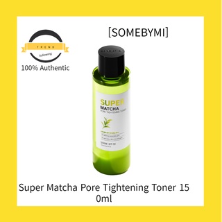 [SOMEBYMI] Super Matcha Pore โทนเนอร์กระชับรูขุมขน 150 มล.