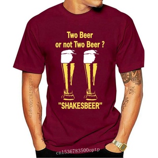 [S-5XL] เสื้อยืด ผ้าฝ้าย 100% พิมพ์ลาย Two Beer Or Not Two Beer สําหรับผู้ชาย