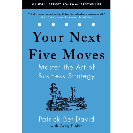 หนังสือภาษาอังกฤษ-your-next-five-moves-master-the-art-of-business-strategy-by-patrick-bet-david