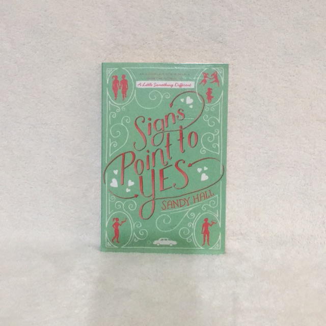นิยายภาษาอังกฤษ A signs point to yes โดย Sandy Hall Shopee