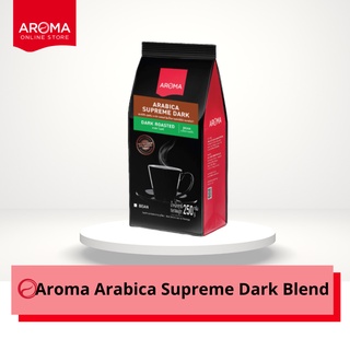 Aroma Coffee เมล็ดกาแฟคั่ว Arabica Supreme Dark Blend Bean (ชนิดเม็ด)  บรรจุ 250 กรัม/ซอง