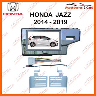 หน้ากากวิทยุรถยนต์ HONDA JAZZ รถปี 2014 - 2019 รหัส NV-HO-044