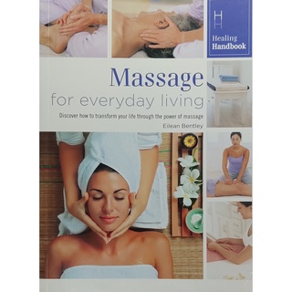 หนังสือ นวด เพื่อสุขภาพ ภาษาอังกฤษ MASSAGE FOR EVERYDAY LIVING 160Page