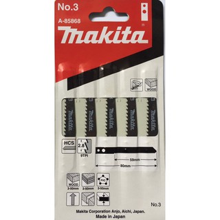 ใบเลื่อยจิ๊กซอ makita รุ่น NO.3 A-85868 [5ใบ/แพ็ค]