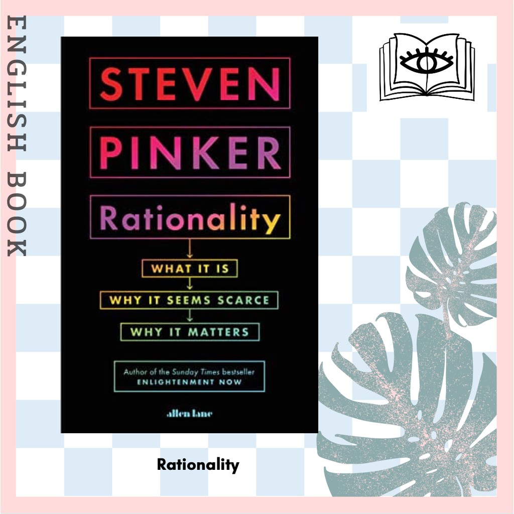 [Querida] หนังสือภาษาอังกฤษ Rationality : What It Is, Why It Seems ...