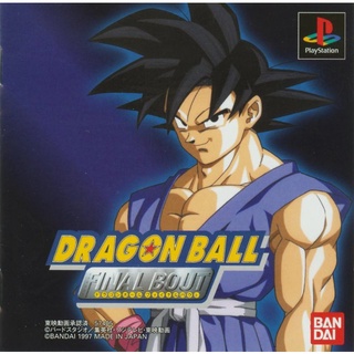 Dragon Ball Final Bout (สำหรับเล่นบนเครื่อง PlayStation PS1 และ PS2 จำนวน 1 แผ่นไรท์)