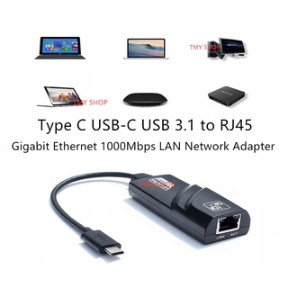 ภาพหน้าปกสินค้าType C USB-C 3.1 to RJ45 Gigabit Ethernet 1000Mbps LAN Network Adapter ที่เกี่ยวข้อง