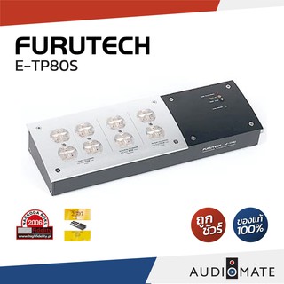 FURUTECH TP 80S / ปลั๊กกรองไฟ ยี่ห้อ Furutech รุ่น e-TP80S / รับประกันคุณภาพโดย บริษัท Clef Audio / AUDIOMATE