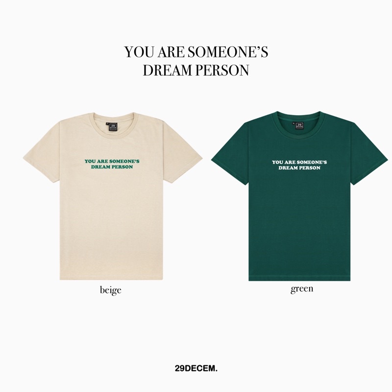 29decem-เสื้อยืดลาย-you-are-someone-s-dream-person