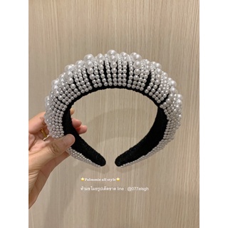 🌼ที่คาดผมแฟชั่นฟองน้ำ ประดับมุกเต็มตัวเรือนทรงหนา สวยแพงมาก กว้าง 4.5 cm.