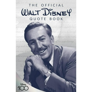 The Official Walt Disney Quote Book Hardcover by Walter E. Disney (Author)