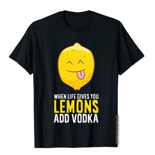 [100% Cotton] ใหม่ เสื้อยืดผ้าฝ้าย พิมพ์ลาย Vodka Lemon If Life Gives You Lemons Add Vodka สําหรับผู้ชาย 2022