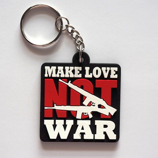 พวงกุญแจยาง Make Love Sex not war