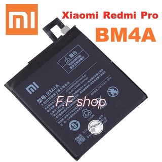 แบตเตอรี่ แท้ Xiaomi Redmi Pro BM4A 4000mAh ประกัน 3เดือน