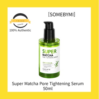 [SOMEBYMI] Super Matcha Pore เซรั่มกระชับรูขุมขน 50 มล.