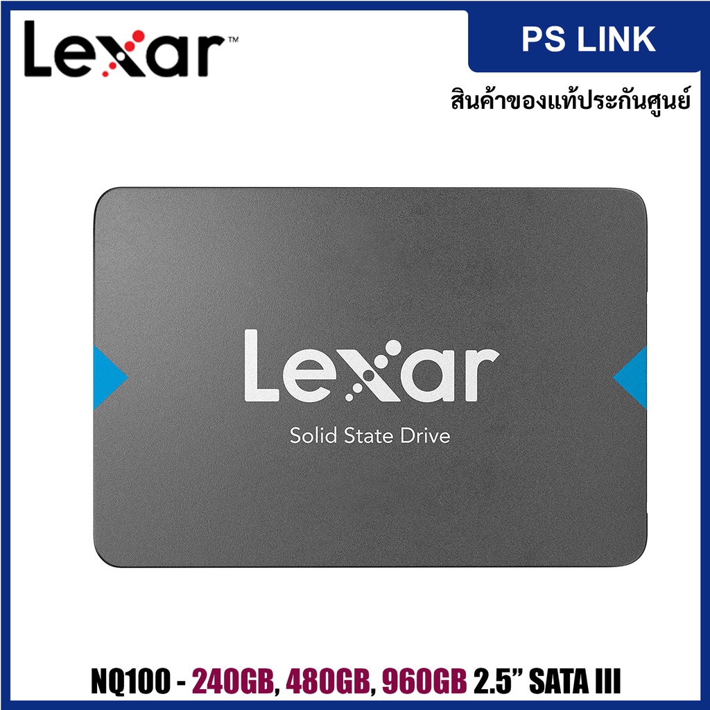 Lexar NQ100 240GB 2.5” SATA III (6Gb/s) SSD ฮาร์ดดิสก์เอสเอสดีภายใน ...