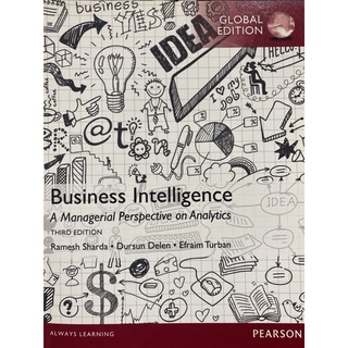 9781292004877 BUSINESS INTELLIGENCE: A MANAGERIAL PERSPECTIVE ON ANALYTICS (GLOBAL EDITION)