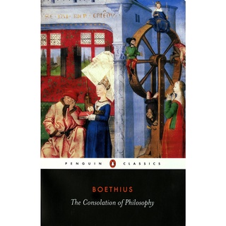 The Consolation of Philosophy - Penguin Classics Boethius, V. E. Watts