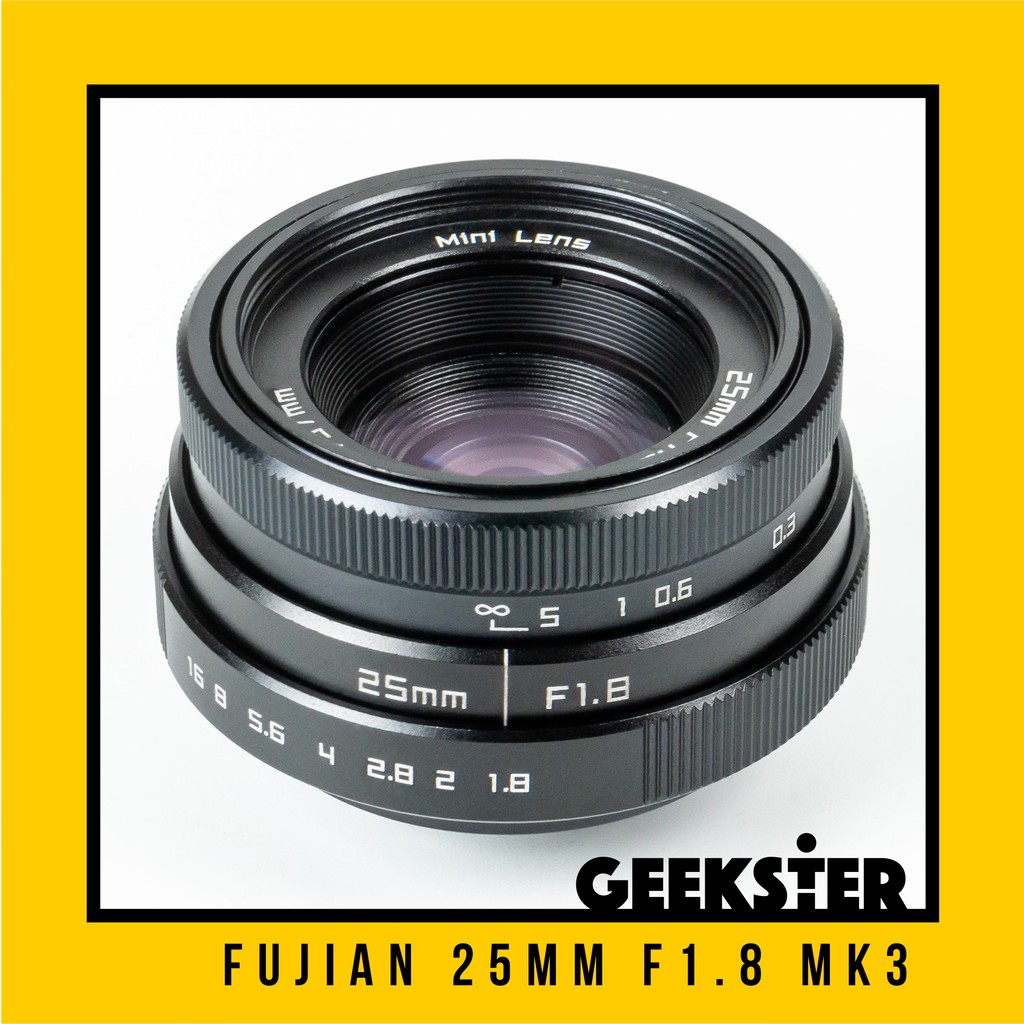 ภาพหน้าปกสินค้าNew Fujian 25 mm f1.8 MK 3 / MK 10 เลนส์มือหมุน ( 25mm 1.8 ) จากร้าน geekster บน Shopee