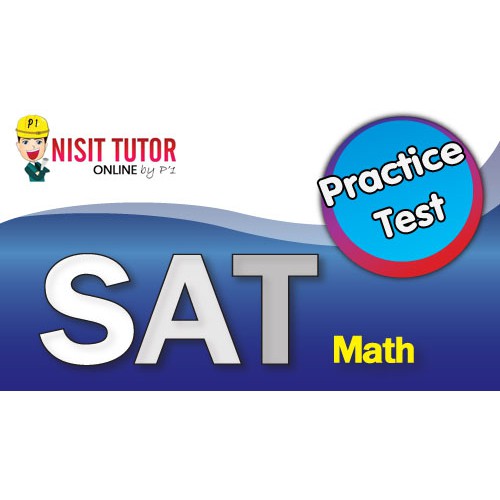 คอร์สตะลุยโจทย์ SAT (Mathematics Section) | Shopee Thailand