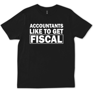 เสื้อยืด พิมพ์ลาย Like To Get Fiscal Auditor เหมาะกับของขวัญ สําหรับสํานักงานS-5XL