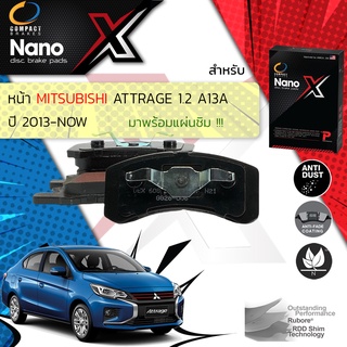 🔥🔥 Compact รุ่นใหม่ผ้าเบรคหน้า Mitsubishi Attrage 1.2 A13A ปี 2013-On Compact NANO X DEX 608