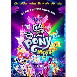 หนัง DVD My Little Pony The Movie มาย ลิตเติ้ล โพนี่ เดอะ มูฟวี่