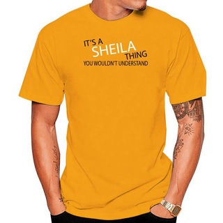 เสื้อยืดผ้าฝ้ายพรีเมี่ยม เสื้อยืด ผ้าฝ้าย พิมพ์ลาย ITS A SHEILA THING สําหรับผู้ชาย