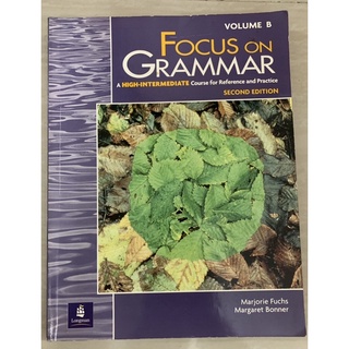 Focus on  Grammar High intermediate มือ 2 volume B