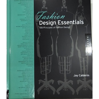 หนังสือ 100หลักการ สำหรับนักออกแบบ แฟชั่น ภาษาอังกฤษ FASHION DESIGN ESSENTIALS 100 PRINCIPLES OF FASHION DESIGN 208Page