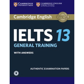 DKTODAY หนังสือ CAMBRIDGE IELTS 13 GENERAL TRAINING:SB+ANS &amp;AUDIO DOWNLOAD