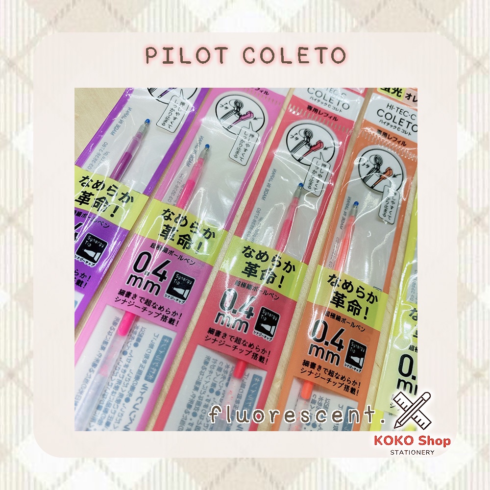 Pilot coleto refill Fluorescent ink 0.4mm. -- ไพลอต คอเลตโต้ ไส้ปากกา ...
