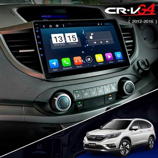 จอแอนดรอยด์ จอAndroidติดรถยนต์ จอขนาด 10" ตรงรุ่น Honda CRV G4 ปี 2012-2016 New Android 10 Ram 2gb/Rom 32gb