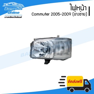 ไฟหน้า Toyota Hiace Commuter 2005/2006/2007/2008/2009 (คอมมิวเตอร์/ไอโม่ง)(KDH222)(ข้างซ้าย) - BangplusOnline