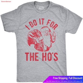 ผ้าฝ้าย 100% เสื้อยืดแขนสั้น Mens I Do It For The Hos Tshirt Funny Christmas Sarcastic Humor Tee For Guys Sport