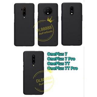 OnePlus ✨พร้​อมส่งใน🇹🇭✨เคสแข็งNillkin For OnePlus 7Pro / OnePlus 7T / OnePlus 7T Pro / OnePlus7 Super Frosted Shield