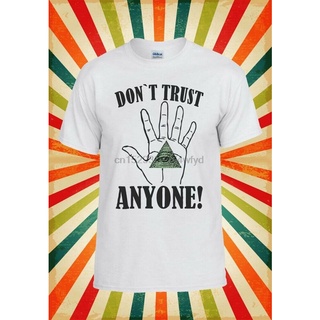 เสื้อยืดผ้าฝ้ายพิมพ์ลาย เสื้อยืด พิมพ์ลาย Don`T Trust Anyone Illuminati Eye สําหรับผู้ชาย และผู้หญิง 1589