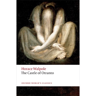 The Castle of Otranto : A Gothic Story Paperback Oxford Worlds Classics English By (author)  Horace Walpole
