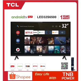 ภาพหน้าปกสินค้าTCL LED 32\" รุ่น 32S6500 HD 720P Android Smart Google assistant&Netflix&Youtube ซึ่งคุณอาจชอบราคาและรีวิวของสินค้านี้