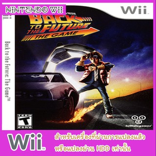 แผ่นเกมส์ wii - Back to the Future The Game